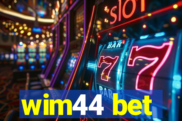 wim44 bet